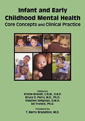 Infant and Early Childhood Mental Health – Core Concepts and Clinical Practice - Image 4