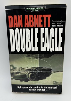 Double Eagle by Dan Eagle Warhammer 40,000 1st Printing PB Sabbat Worlds