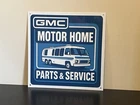 Hi Gloss!! GMC Motor Home Parts And Service  Vintage Style Sign
