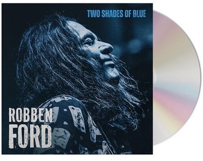 Robben Ford - Two Shades of Blue - BRAND NEW FACTORY SEALED CD
