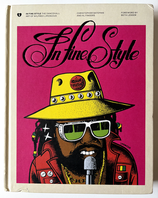 新品未開封 Wilfred Limonious / IN FINE STYLE In Fine Style: the Dancehall Art of Wilfred Limonious by