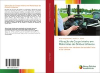 Bruno Sergio Portela (U. A.) | VibraçãO De Corpo Inteiro Em Motoristas De...