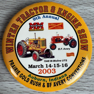 Button Pinback Agriculture Winter Tractor Engine Show Auburn Indiana March 2003