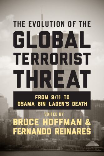 Columbia Studies in Terrorism and Irregular Warfare Ser.: Evolution of the ...