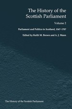 The History of the Scottish Parliament: Parliament and Politics in Scotland, 156