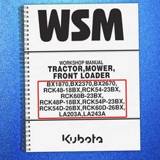KUBOTA BX1870 BX2370 BX2670 TRACTOR MOWER LOADER WORKSHOP MANUAL BOUND, FOLDOUTS