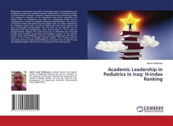 Academic Leadership In Pediatrics In Iraq: H-Index Ranking Aamir Al-Mosawi-image