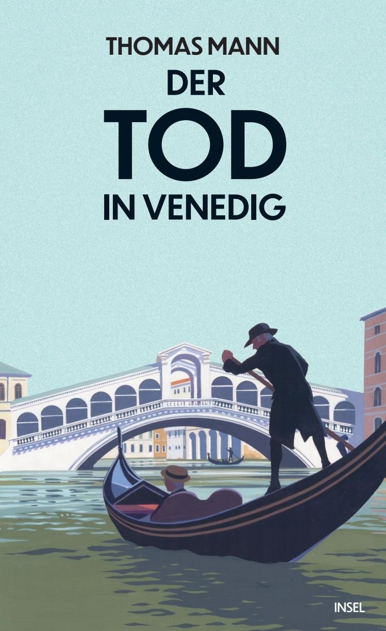 Thomas Mann ~ Der Tod in Venedig