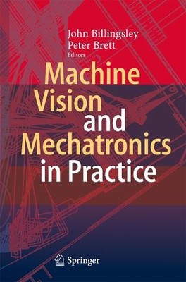 Machine Vision and Mechatronics in Practice - 9783662455135