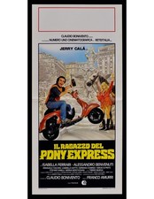 locandina IL RAGAZZO DEL PONY EXPRESS vespa 50 piaggio lambretta moto cala B329