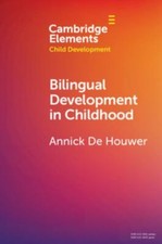 Bilingual Development in Childhood (Elemen... 9781108791397 by De Houwer, Annick