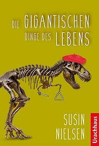Die Gigantischen Dinge Des Lebens | Buch | 9783825153045-image