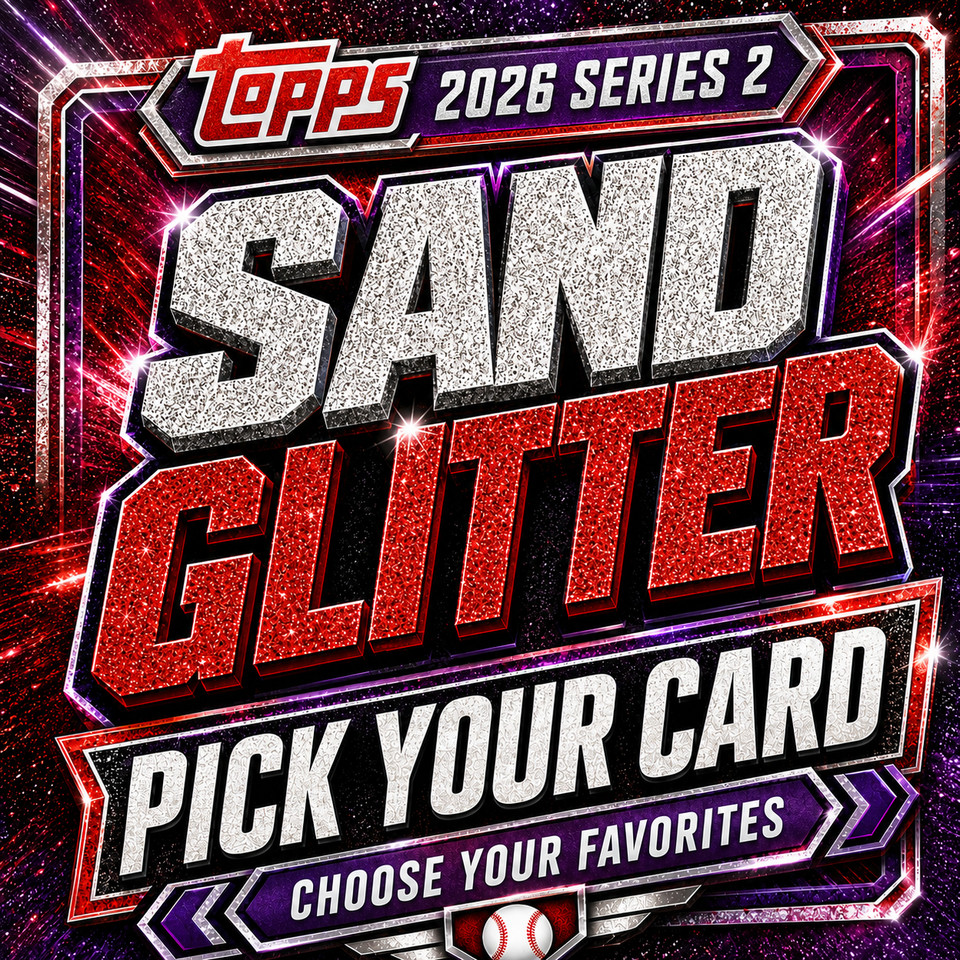 2026 Topps Series 2 Sandglitter Parallel Pick Your Card MLB Jumbo Exclusive RC