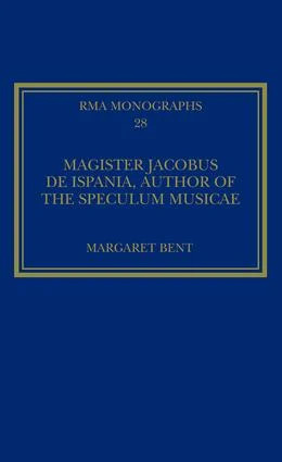 Magister Jacobus de Ispania, Author of the Speculum musicae