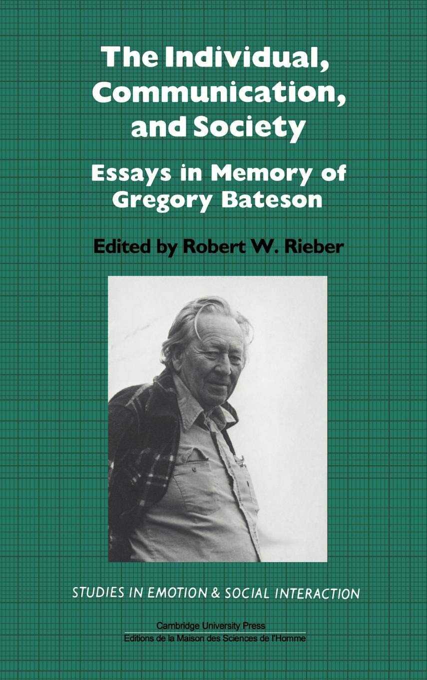 The Individual, Communication, and Society: Essays in Memory of