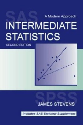 INTERMEDIATE STATISTICS: A MODERN APPROACH, 2ND EDITION By James Stevens *VG+*