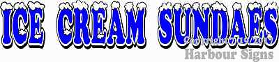 Ice Cream Sundaes DECAL (Choose Your Size) Lettering Food Truck Concession