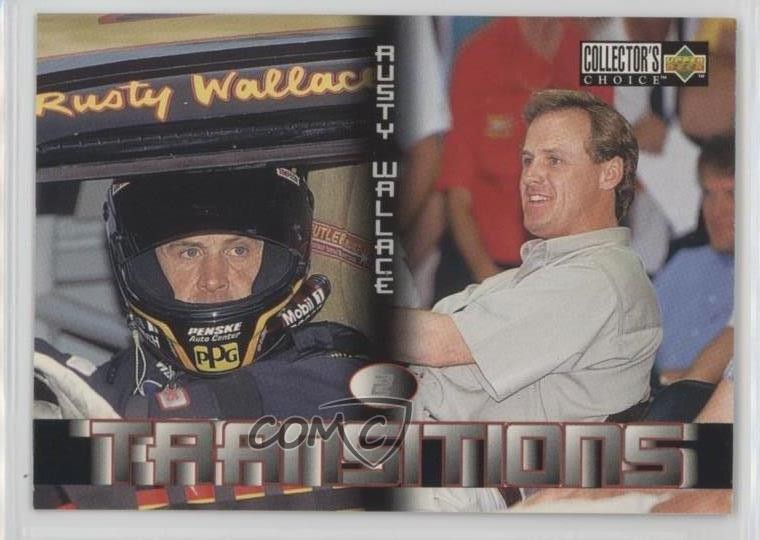 1997 Upper Deck Collector's Choice Transitions Rusty Wallace #145 HOF 0s5
