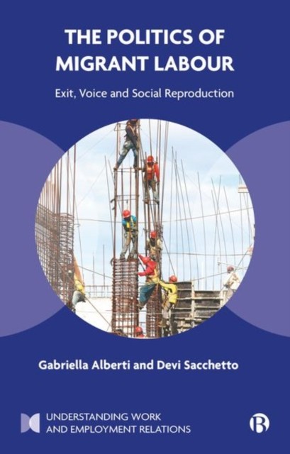 Politics Of Migrant Labour