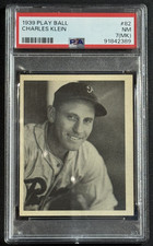 1939 Play Ball #82 R334 Charles Chuck Klein PSA 7(MK) NM NAME IN ALL CAPS HOF