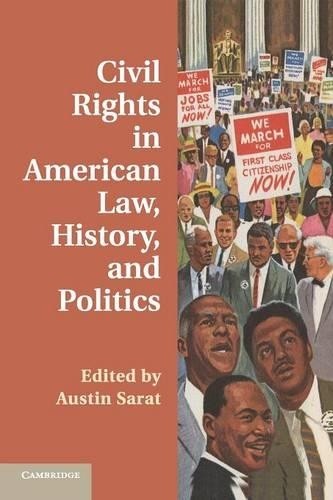 Civil Rights in American Law, History, and Politics by Austin... - 9781107595835