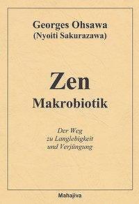 Thumbnail - Zen Makrobiotik | Buch | 9783924845377