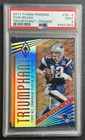 TOM BRADY PSA 9 2017 PANINI PHOENIX #TB-6 TRIUMPHANT ORANGE 40/49 PATRIOTS