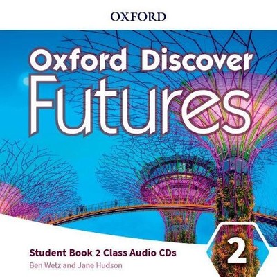 Oxford Discover Futures: Level 2: Class Audio CDs by Ben Wetz - 9780194114370