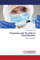 Enzymes And Its Role In Periodontics Prateek Irwin Garg