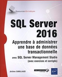 SQL Server 2016 - Apprendre à administrer une base de do... | Buch | Zustand gut