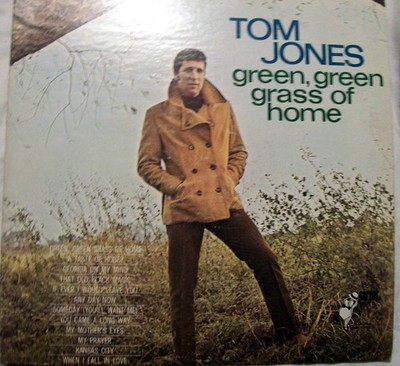 TOM JONES GREEN GREEN GRASS OF HOME RECORD PARROT RECORDS PAS 71009