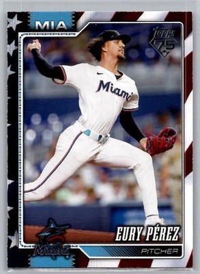2026 Topps Series 1 Eury Perez Independence Day 76/76 #285 Miami Marlins