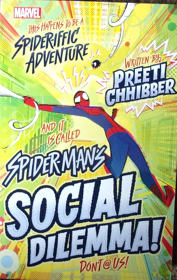 Marvel: Spider-Man's Social Dilemma! by Preeti Chhibber