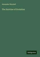 Alexander Winchell | The Doctrine Of Evolution | Buch | Englisch (2025)