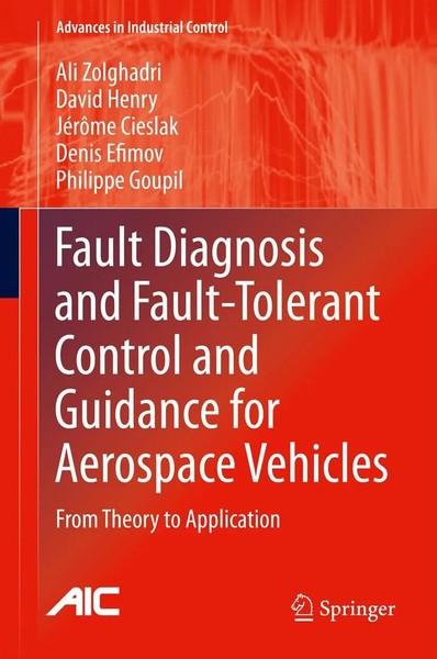 Ali Zolghadri (U. A.) | Fault Diagnosis And Fault-Tolerant Control And...-image