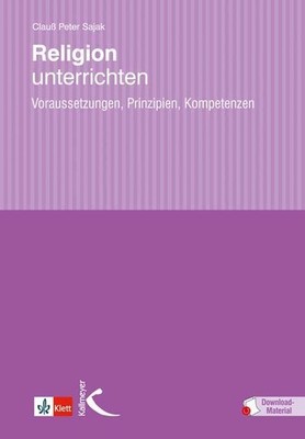 Religion unterrichten, Clauß Peter Sajak