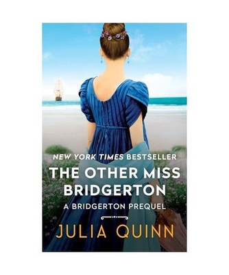 The Other Miss Bridgerton: A Bridgerton Prequel: A Bridgerton Prequel, Quinn, Ju