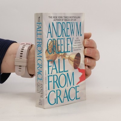Fall from Grace  |  Andrew M. Greeley