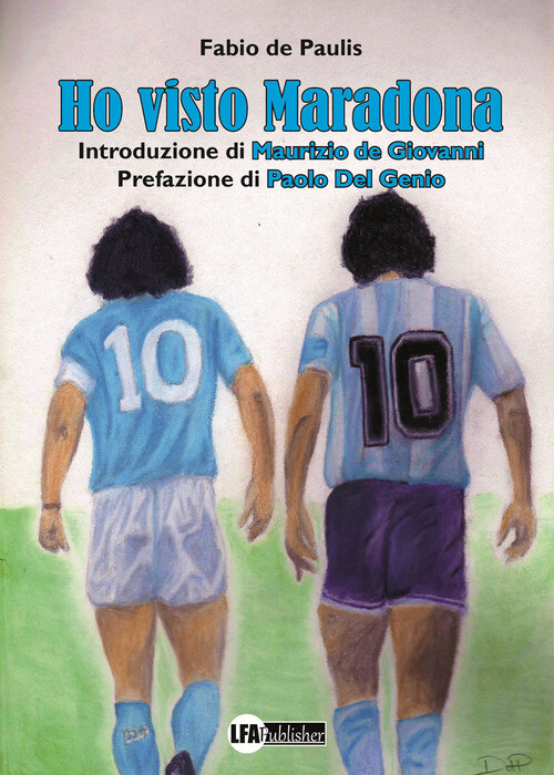 HO VISTO MARADONA DE PAULIS FABIO