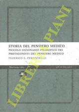 PEROZZIELLO Federico E. - History of Medical Thought. Small Philosopher Dictionary