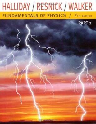 Fundamentals of Physics, Part 2 (Chapters 12-20) (Chapters  - VERY GOOD