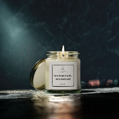 Valentinedays Candle You're the light of my life... (4oz)