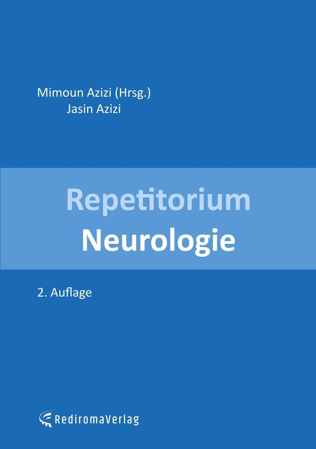 Repetitorium Neurologie (zweite Auflage) Mimoun Azizi