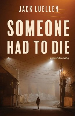 Someone Had to Die Jack Luellen Taschenbuch Kartoniert / Broschiert Englisch