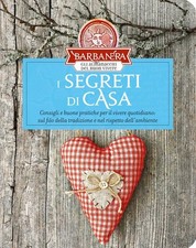 Libro - Segreti Di Casa. Consigli E Buone Pratiche Per Il Vivere Quotidiano: Sul