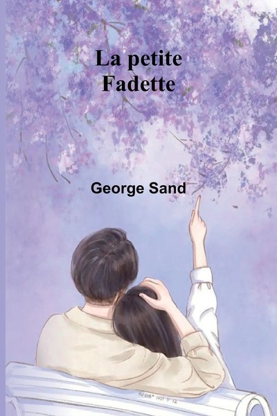 La Petite Fadette George Sand Taschenbuch FranzöSisch 2025 Alpha Edition-image