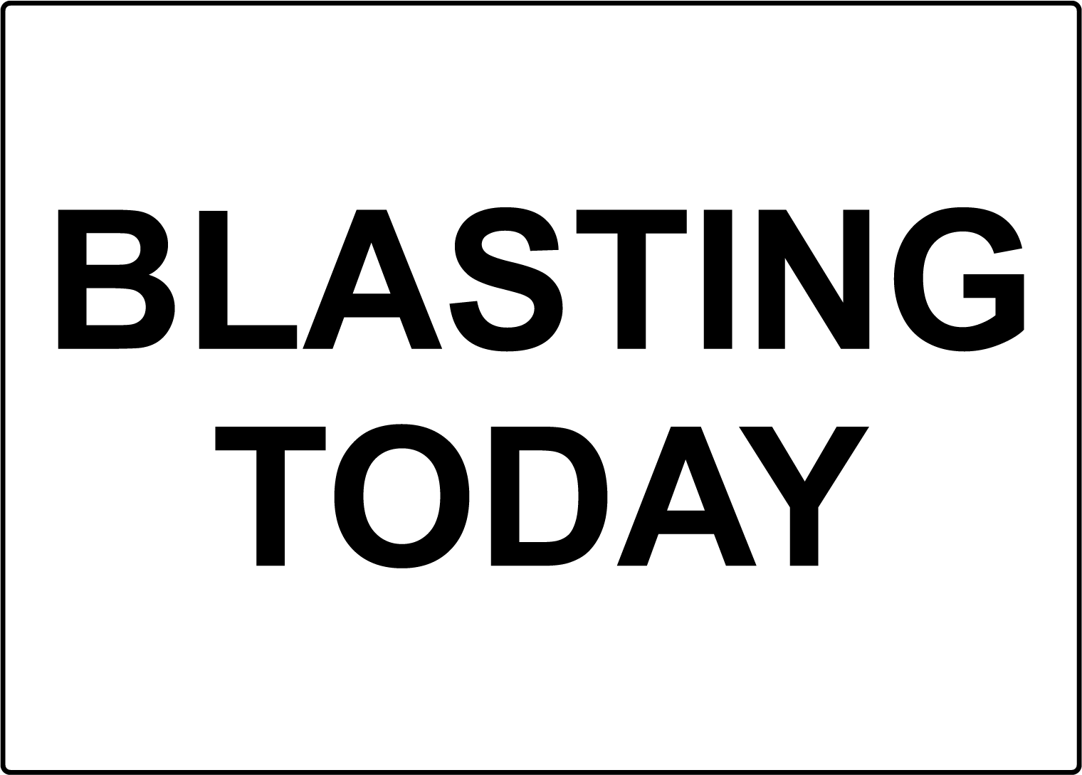 BLASTING TODAY Durable Laminated Vinyl Decal Sticker Label