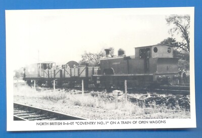 NORTH BRITISH 0-6-T COVENTRY No.1 ON A TRAIN OF OPEN WAGONS.PASTIME POSTKARTEN