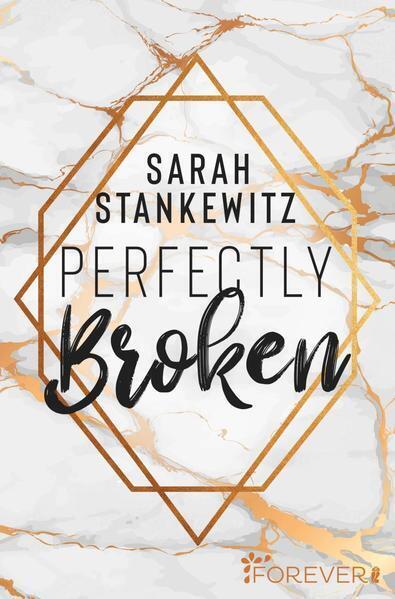 Thumbnail - Perfectly Broken | Sarah Stankewitz | 2019 | Deutsch