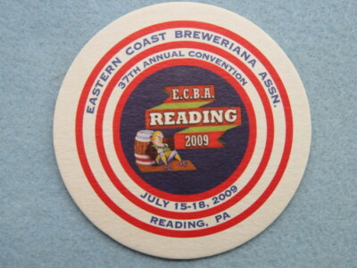 Beer Coaster: Eastern Coast BREWERIANA Assn. 37th Convention ~ Reading, PA 2009